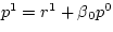 $p^{1} = r^{1} + \beta_{0} p^{0}$