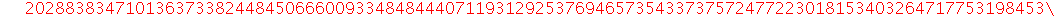26012189435657951002049032270810436111915218750169457857275418378508356311569473822406785779581304570826199205758922472595366415651620520158737919845877408325291052446903888118841237643411919510455053...