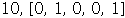 10, Array([0, 1, 0, 0, 1])