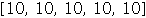 Array([10, 10, 10, 10, 10])