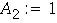 A[2] := 1