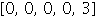 Array([0, 0, 0, 0, 3])