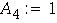 A[4] := 1