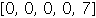 Array([0, 0, 0, 0, 7])