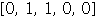 Array([0, 1, 1, 0, 0])